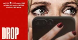 Unravel the Suspense: Why Drop Is the Thriller You Need to Watch